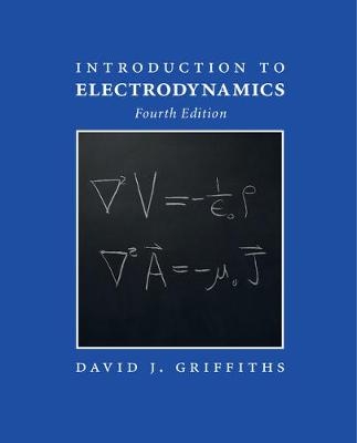 Introduction to Electrodynamics -  David J. Griffiths
