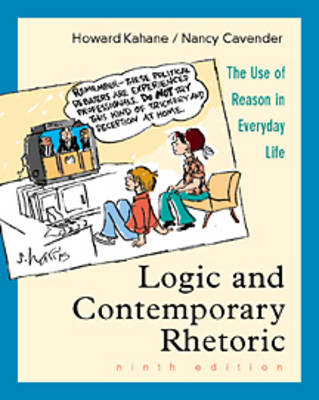 Logic and Contemporary Rhetoric - Howard Kahane