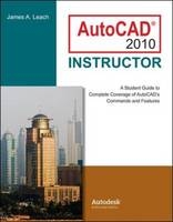 AutoCAD 2010 Instructor - James Leach