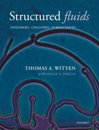 Structured Fluids - Thomas A. Witten, Philip A. Pincus