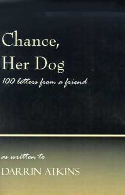 Chance, Her Dog