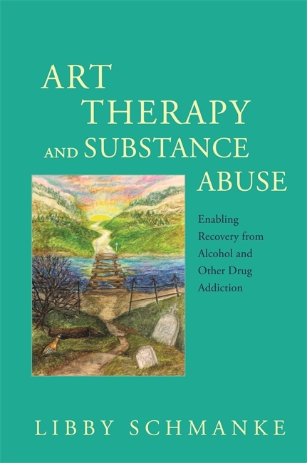 Art Therapy and Substance Abuse -  Libby Schmanke