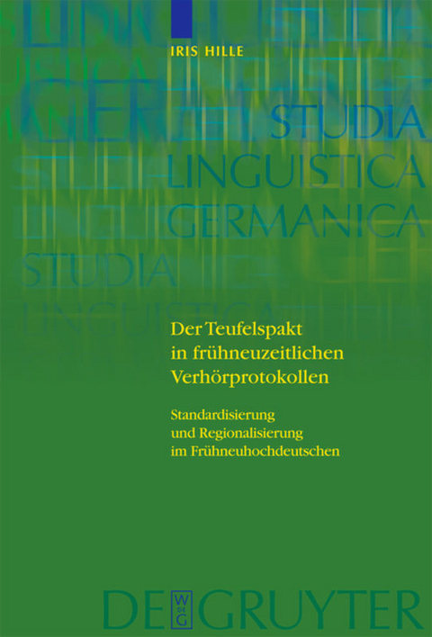 Der Teufelspakt in frühneuzeitlichen Verhörprotokollen - Iris Hille