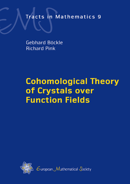 Cohomological Theory of Crystals over Function Fields - Gebhard Böckle, Richard Pink