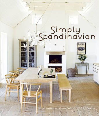 Simply Scandinavian - Sara Norrman