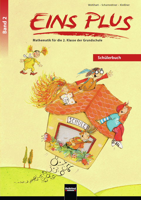 EINS PLUS 2. Ausgabe Deutschland. Schülerbuch - David Wohlhart, Michael Scharnreitner, Elisa Kleißner