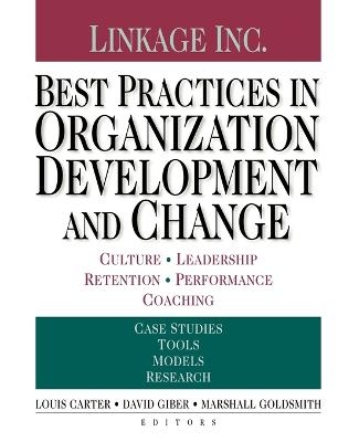 Best Practices in Organizational Development and Change - Louis Carter