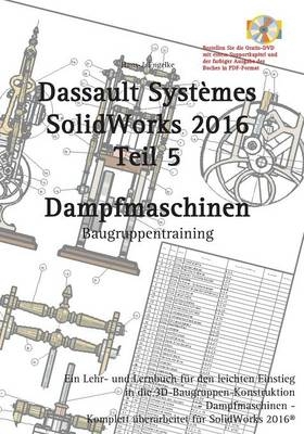 SolidWorks 2016 Dampfmaschinen