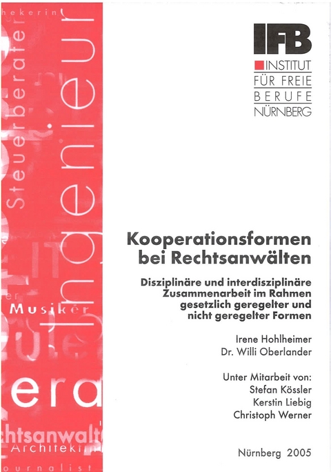 Kooperationsformen bei Rechtsanwälten - Irene Hohlheimer, Willi Oberlander, Kerstin Liebig