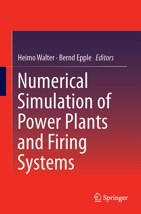 Numerical Simulation of Power Plants and Firing Systems - 