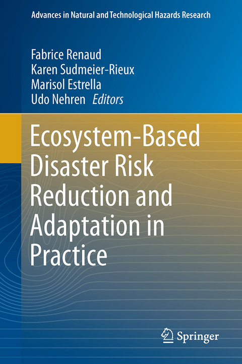 Ecosystem-Based Disaster Risk Reduction and Adaptation in Practice - 