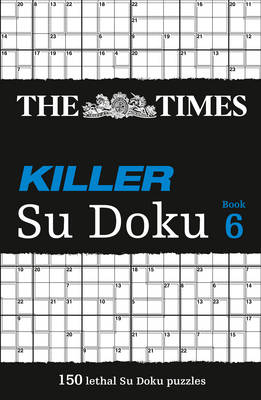 The Times Killer Su Doku 6 -  The Times Mind Games