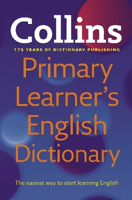 Collins Primary Learner’s English Dictionary -  Collins Dictionaries