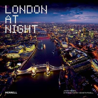 London at Night - Jason Hawkes