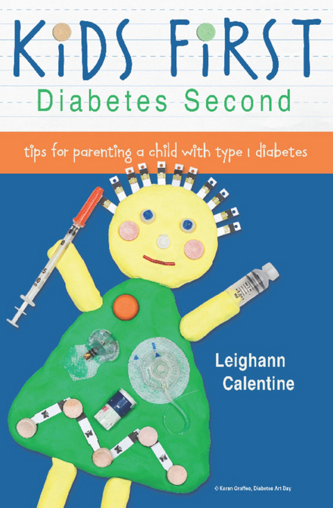 KiDS FiRST Diabetes Second - Leighann Calentine