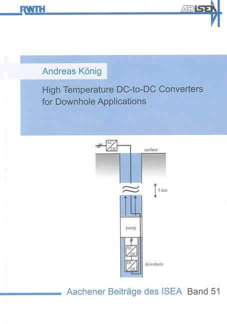 High Temperature DC-to-DC Converters for Downhole Applications - Andreas König