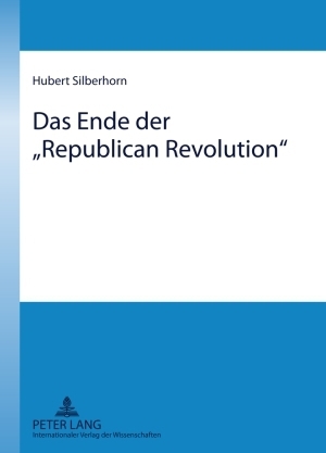 Das Ende der «Republican Revolution» - Hubert Silberhorn