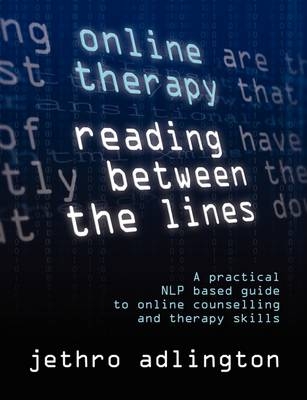 Online Therapy - Reading Between the Lines - Jethro Adlington