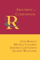 Argument in Composition - Associate Professor John Ramage, Micheal Callaway, Jennifer Clary-Lemon