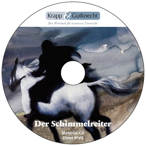 Der Schimmelreiter – Theodor Storm – Materialien-CD - Elinor Matt
