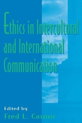 Ethics in intercultural and international Communication - 