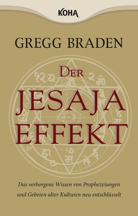 Der Jesaja Effekt - Gregg Braden