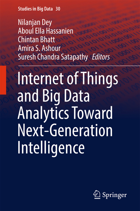 Internet of Things and Big Data Analytics Toward Next-Generation Intelligence - 