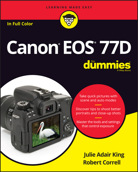 Canon EOS 77D For Dummies -  Julie Adair King