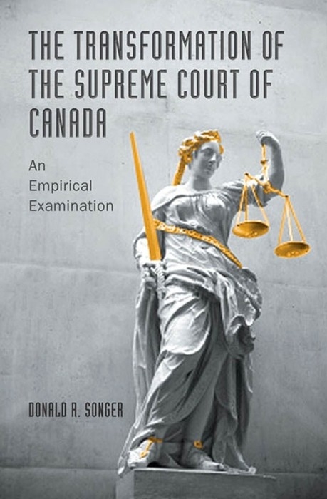 Transformation of the Supreme Court of Canada -  Donald R. Songer