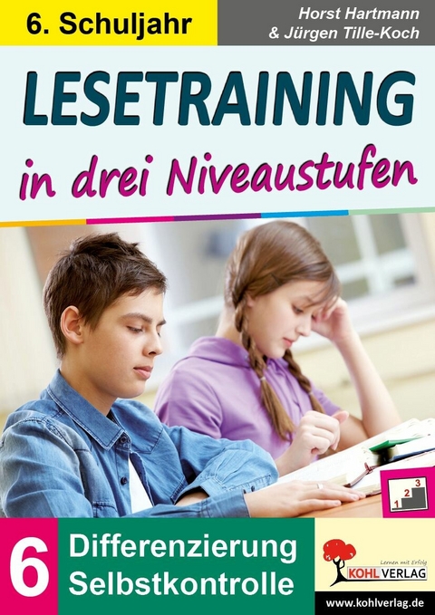 Lesetraining in drei Niveaustufen / Klasse 6 -  Horst Hartmann,  Jürgen Tille-Koch