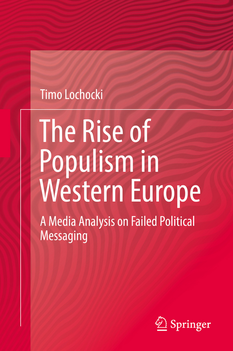 The Rise of Populism in Western Europe - Timo Lochocki