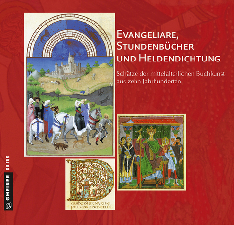 Evangeliare, Stundenbücher und Heldendichtung - Roland Specker