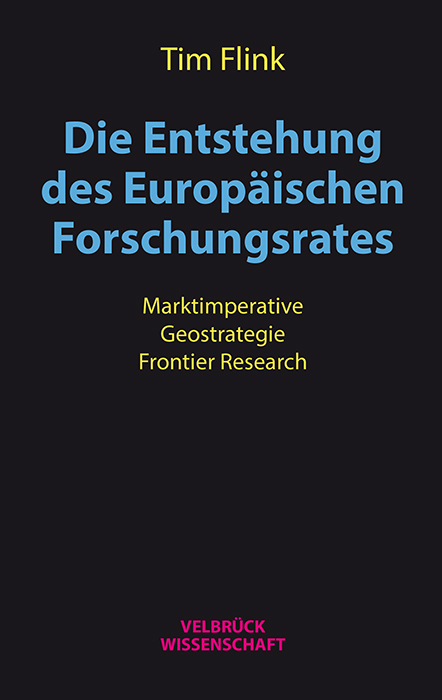 Die Entstehung des Europäischen Forschungsrates - Tim Flink