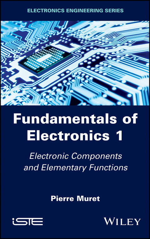 Fundamentals of Electronics 1 - Pierre Muret