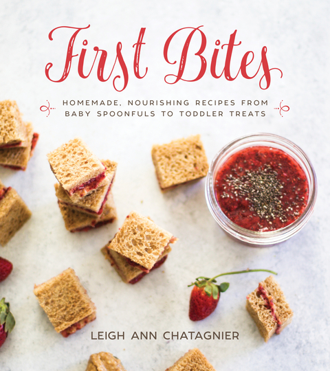 First Bites -  Leigh Ann Chatagnier