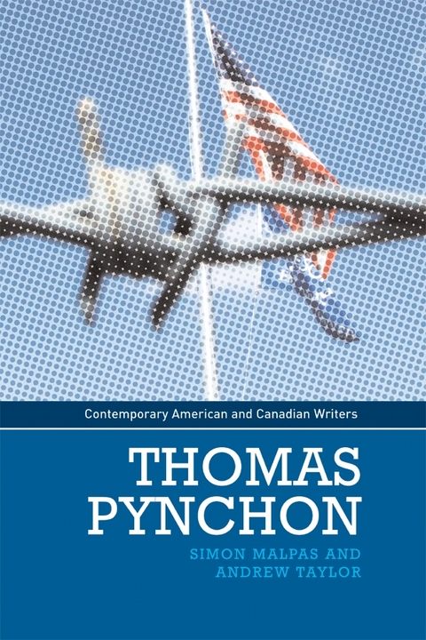 Thomas Pynchon -  Simon Malpas,  Andrew Taylor