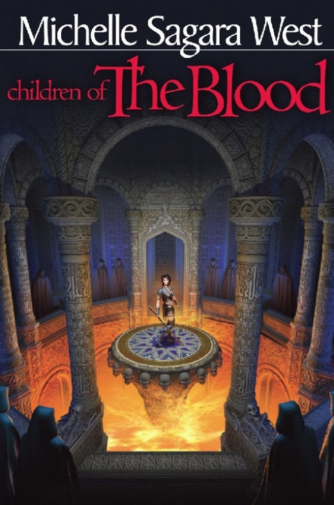 Children of the Blood -  Michelle Sagara West