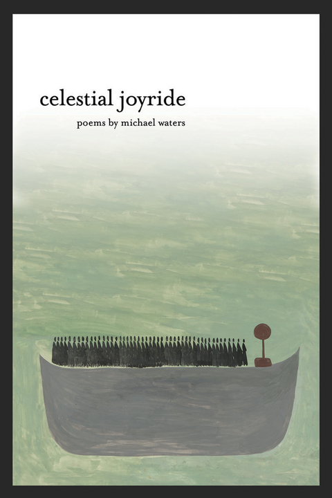 Celestial Joyride -  Michael Waters