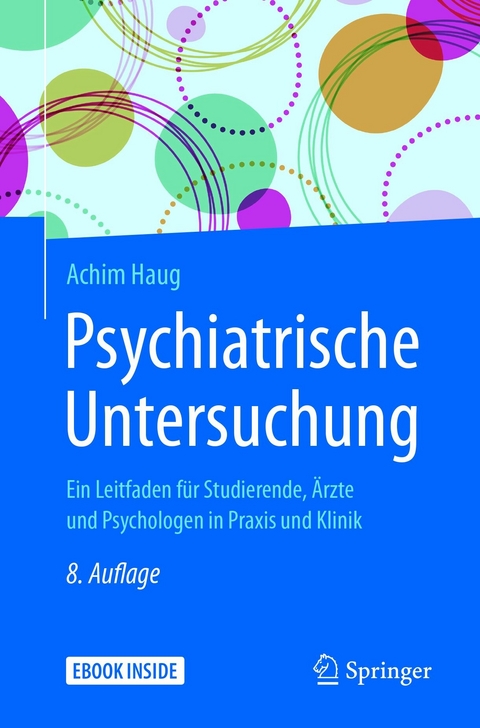 Psychiatrische Untersuchung -  Achim Haug
