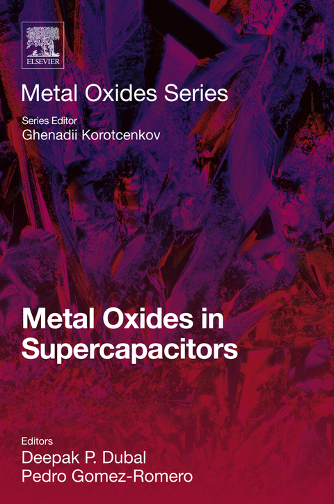 Metal Oxides in Supercapacitors - 