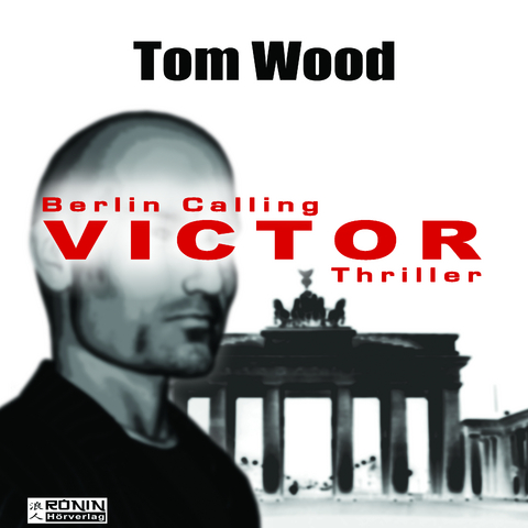 Victor. Berlin calling. - Tom Wood