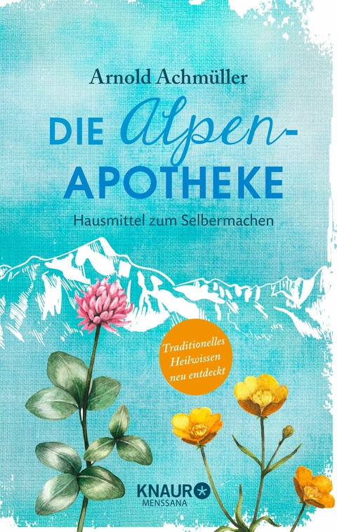Die Alpen-Apotheke - Mag. Arnold Achmüller