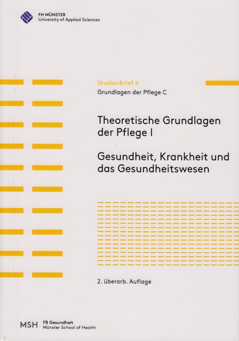 Grundlagen der Pflege C - Andrea Zielke-Nadkarni, Sven Kernebeck, Julien Merta