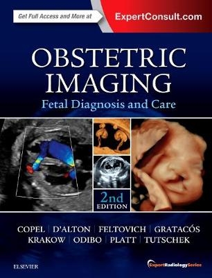 Obstetric Imaging: Fetal Diagnosis and Care -  Joshua Copel