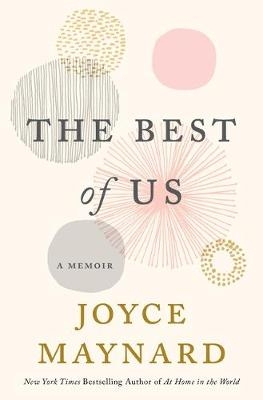 Best of Us -  Maynard Joyce Maynard