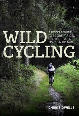 Wild Cycling -  Chris Sidwells