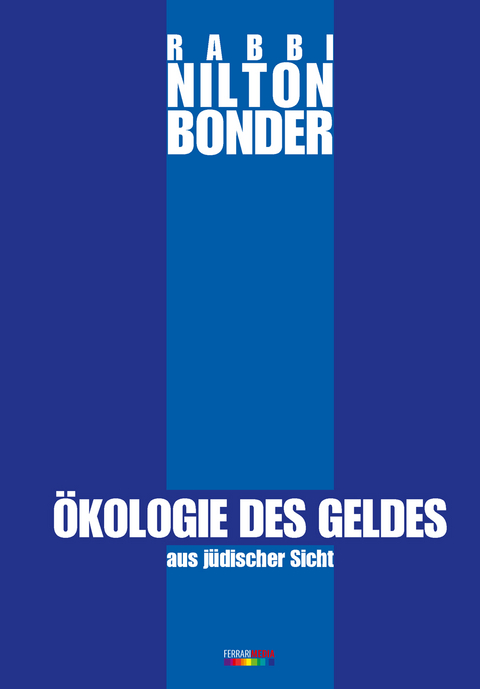 Ökologie des Geldes - Nilton Bonder