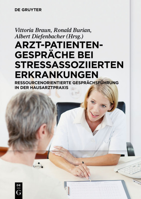 Arzt-Patienten-Gespräche bei stressassoziierten Erkrankungen - 