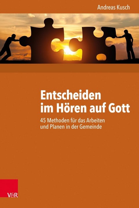 Entscheiden im Hören auf Gott -  Andreas Kusch