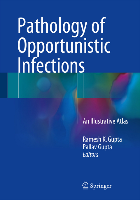 Pathology of Opportunistic Infections - 